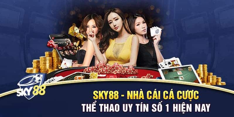 Tổng quan về nhà cái Sky88 - nhà cái uy tín top đầu châu Á